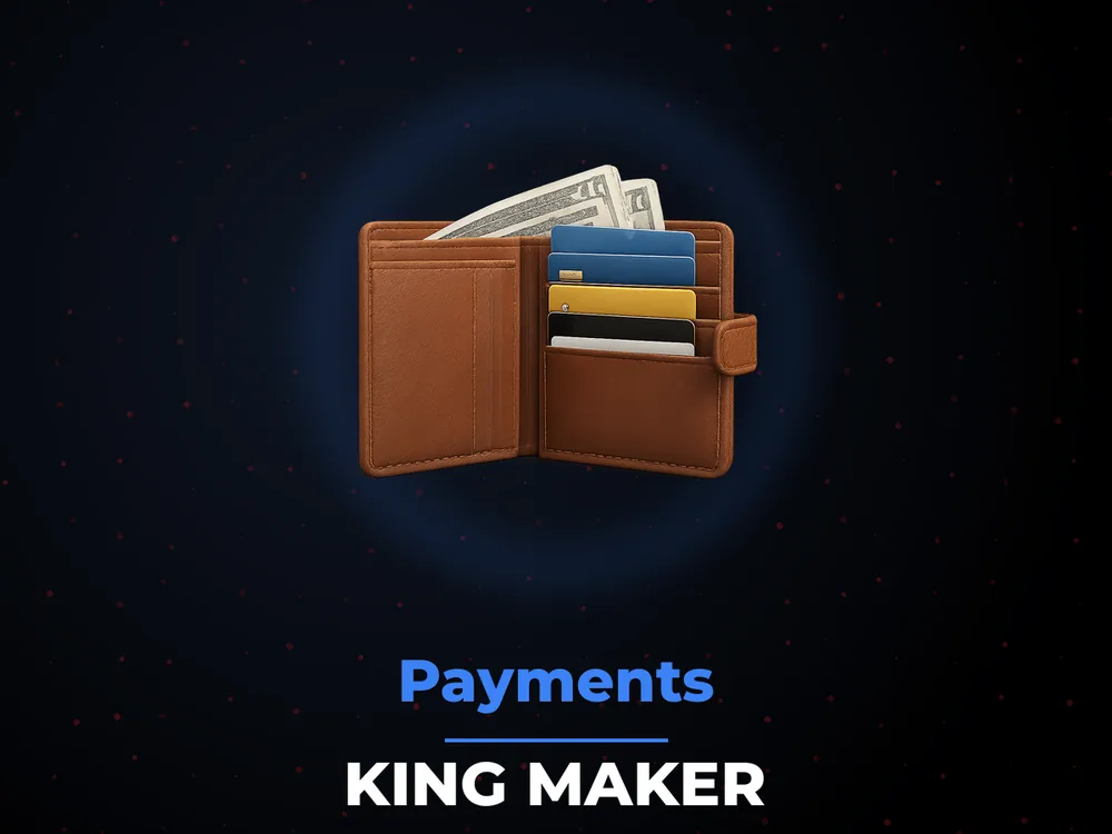 King Maker - Payments