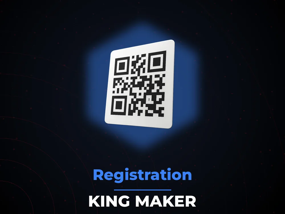 King Maker - Registration