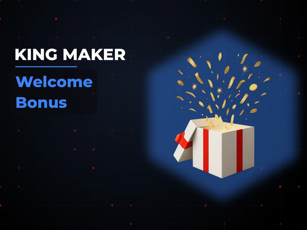 King Maker - Welcome Bonus